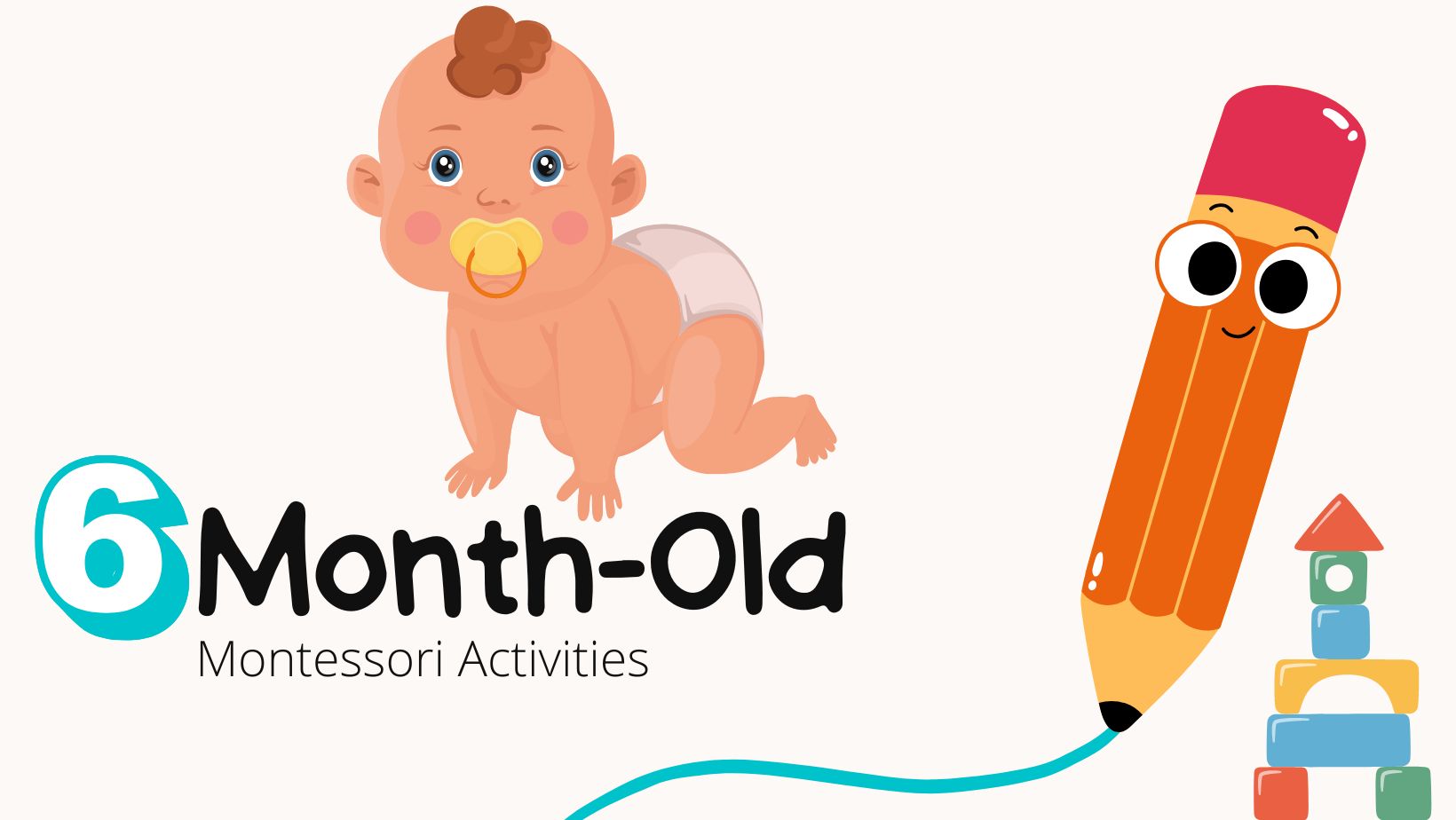 6-Month-Old Montessori Activities