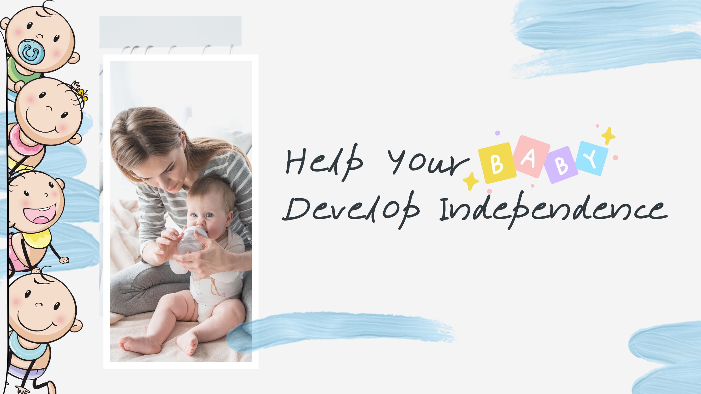 Help Your Baby Develop Independence