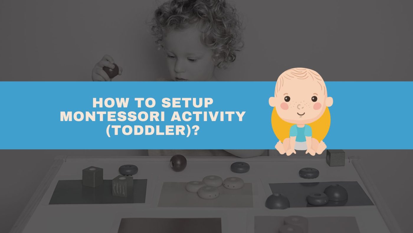How to Setup Montessori Activity (Toddler)?