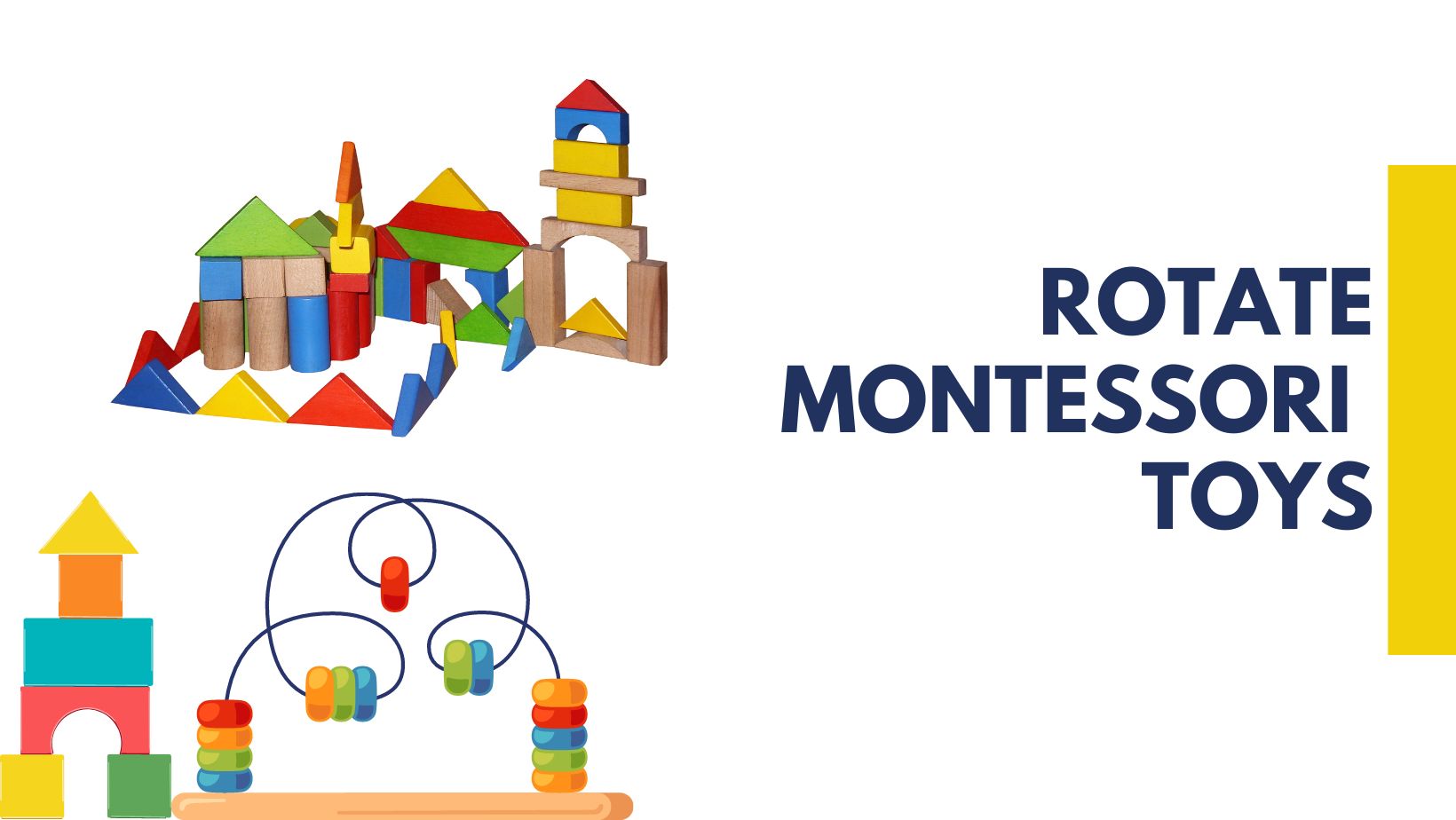 How to Rotate Montessori Toys?
